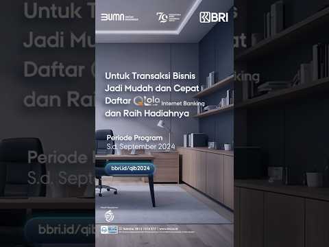Upgrade transaksi bisnis Anda dengan QLola by BRI Internet Banking bbri.id/qib2024 #BRI #QlolabyBRI Upgrade transaksi bisnis Anda dengan QLola by BRI Internet Banking bbri.id/qib2024 #BRI #QlolabyBRI